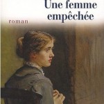 Henriette Bernier - Une femme empêchée