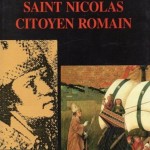 Claude Kevers-Pascalis - Saint Nicolas, citoyen romain