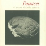 Denis Montebello - Fouaces et autres viandes célestes