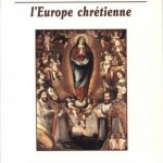 René Taveneaux - Saint Pierre Fourier, la Pastorale, l’Éducation, l’Europe chrétienne